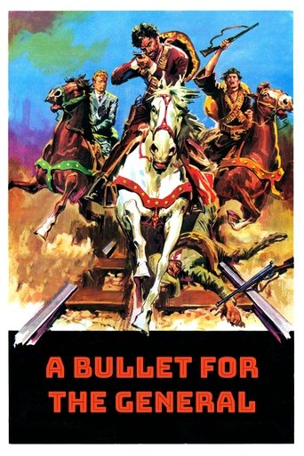 A Bullet for the General Poster of A Bullet for the General