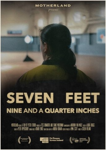 Seven Feet Nine and a Quarter Inches Poster of Seven Feet Nine and a Quarter Inches