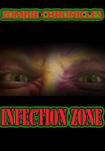 Zombie Chronicles: Infection Zone Poster of Zombie Chronicles: Infection Zone