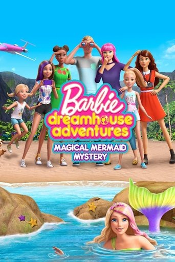 Barbie Dreamhouse Adventures: Magical Mermaid Mystery Poster of Barbie Dreamhouse Adventures: Magical Mermaid Mystery