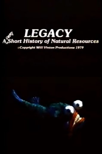 Legacy: A Very Short History of Natural Resources Poster of Legacy: A Very Short History of Natural Resources