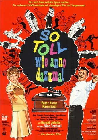 So toll wie anno dazumal Poster of So toll wie anno dazumal