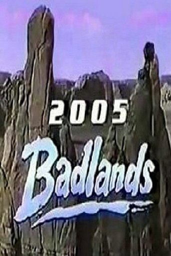 Badlands 2005 Poster of Badlands 2005