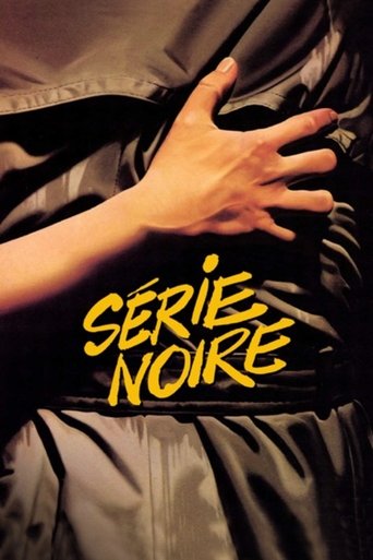 Serie Noire Poster of Serie Noire