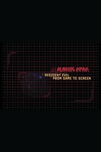 Playing Dead: Resident Evil from Game to Screen Poster of Playing Dead: Resident Evil from Game to Screen