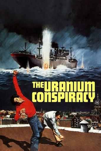 The Uranium Conspiracy Poster of The Uranium Conspiracy