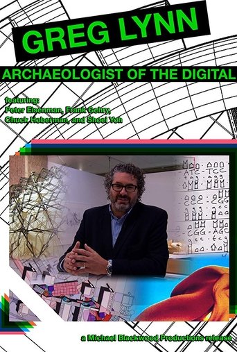 Greg Lynn: Archaeologist of the Digital Poster of Greg Lynn: Archaeologist of the Digital