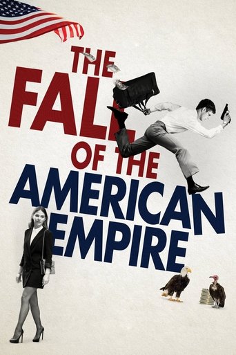 The Fall of the American Empire Poster of The Fall of the American Empire