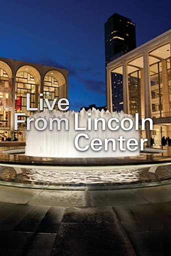 Live from Lincoln Center Poster of Live from Lincoln Center