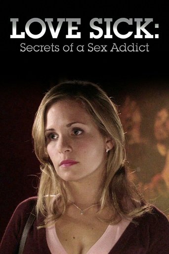 Love Sick: Secrets of a Sex Addict Poster of Love Sick: Secrets of a Sex Addict