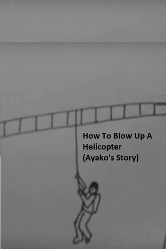 How to Blow Up a Helicopter (Ayako's Story) Poster of How to Blow Up a Helicopter (Ayako's Story)