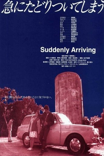 Suddenly Arriving Poster of Suddenly Arriving