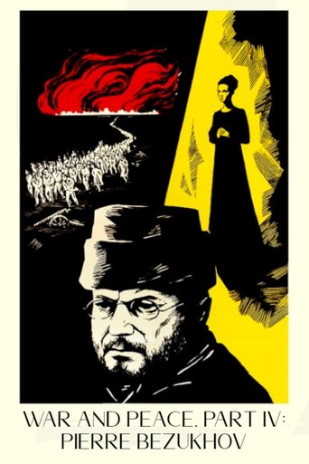 War and Peace, Part IV: Pierre Bezukhov Poster of War and Peace, Part IV: Pierre Bezukhov