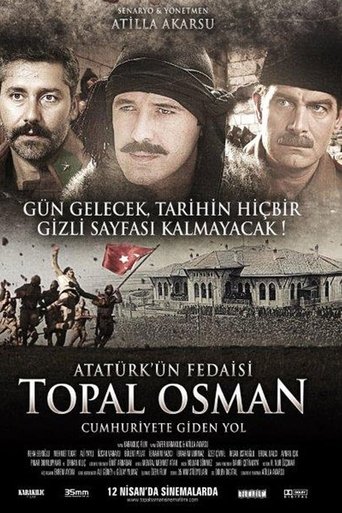 Atatürk'ün Fedaisi Topal Osman Poster of Atatürk'ün Fedaisi Topal Osman