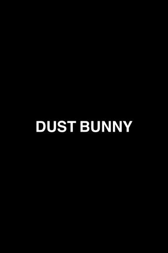 Dust Bunny Poster of Dust Bunny