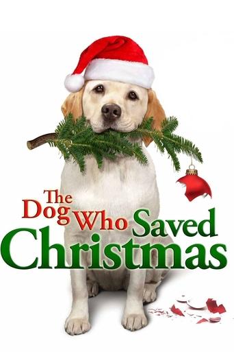 The Dog Who Saved Christmas Poster of The Dog Who Saved Christmas