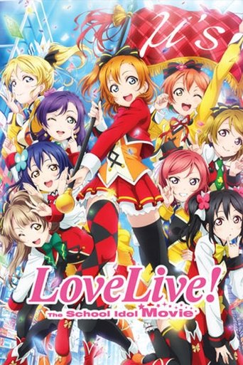 Love Live! The School Idol Movie Poster of Love Live! The School Idol Movie