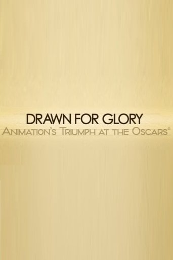 Drawn for Glory: Animation's Triumph at the Oscars Poster of Drawn for Glory: Animation's Triumph at the Oscars