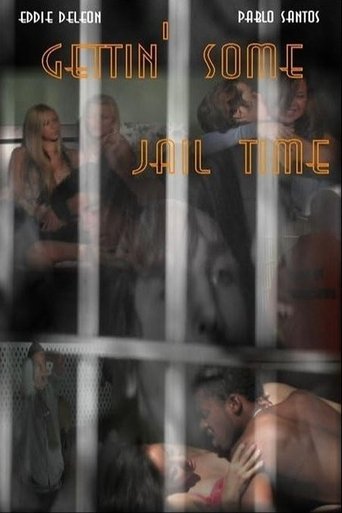 Gettin' Some Jail Time Poster of Gettin' Some Jail Time