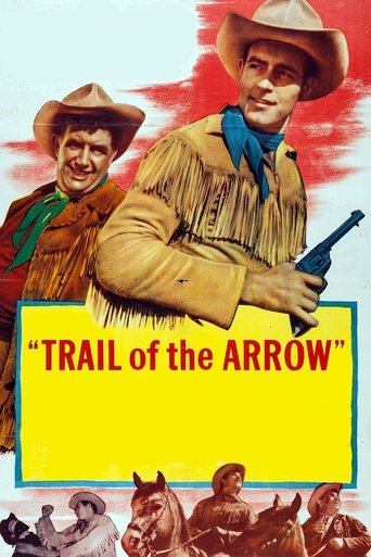 Trail of the Arrow Poster of Trail of the Arrow