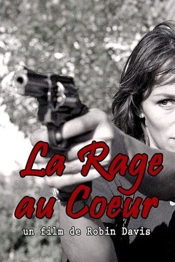 La rage au cœur Poster of La rage au cœur