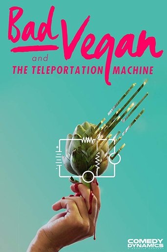 Bad Vegan and the Teleportation Machine Poster of Bad Vegan and the Teleportation Machine