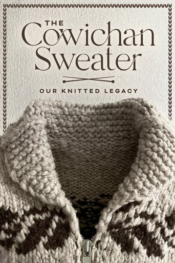 The Cowichan Sweater: Our Knitted Legacy Poster of The Cowichan Sweater: Our Knitted Legacy