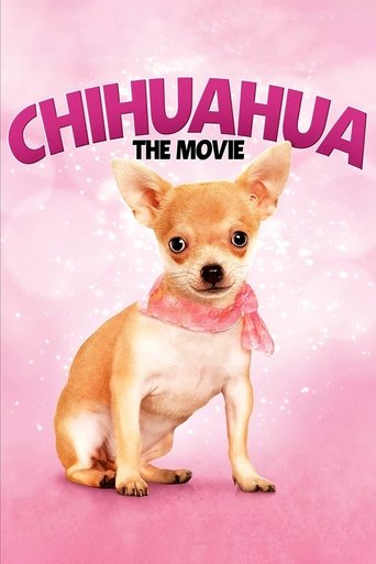 Chihuahua: The Movie Poster of Chihuahua: The Movie