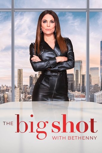 The Big Shot with Bethenny Poster of The Big Shot with Bethenny