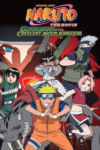 Naruto the Movie: Guardians of the Crescent Moon Kingdom Poster of Naruto the Movie: Guardians of the Crescent Moon Kingdom