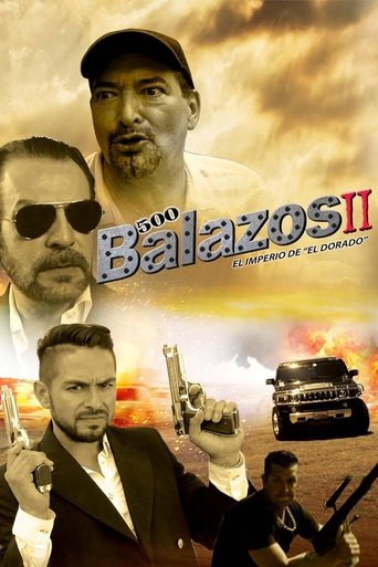 500 balazos II - El imperio de el Dorado Poster of 500 balazos II - El imperio de el Dorado