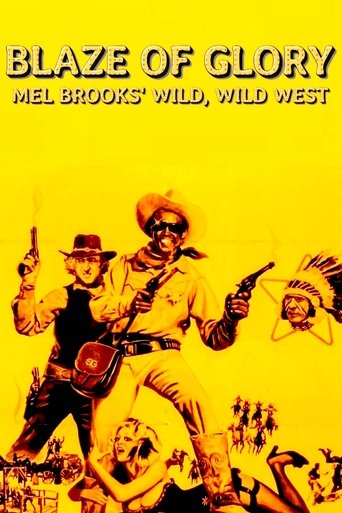 Blaze of Glory: Mel Brooks' Wild, Wild West Poster of Blaze of Glory: Mel Brooks' Wild, Wild West