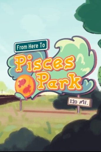 From Here to Pisces Park Poster of From Here to Pisces Park