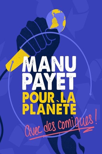 Montreux Comedy Festival 2018 - Manu Payet Pour La Planète Poster of Montreux Comedy Festival 2018 - Manu Payet Pour La Planète