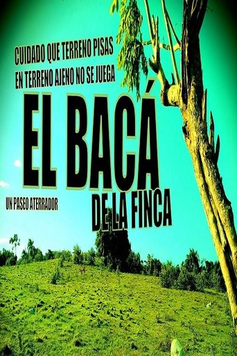 El bacá de la finca Poster of El bacá de la finca