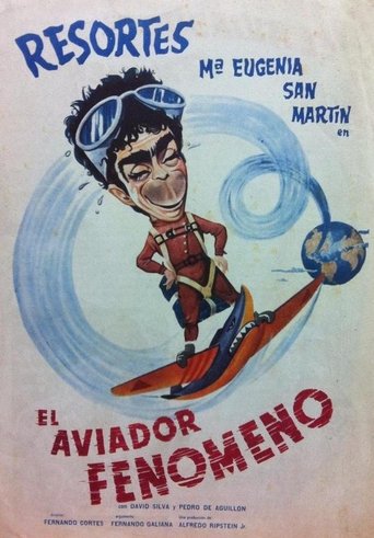 El aviador fenómeno Poster of El aviador fenómeno
