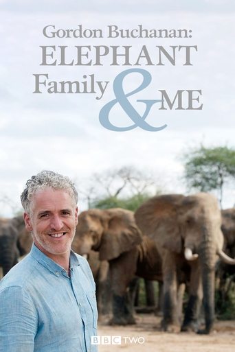 Gordon Buchanan: Elephant Family & Me Poster of Gordon Buchanan: Elephant Family & Me