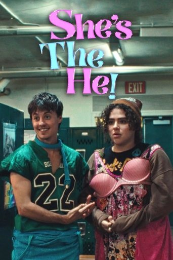 She's the He Poster of She's the He