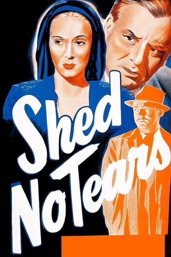 Shed No Tears Poster of Shed No Tears