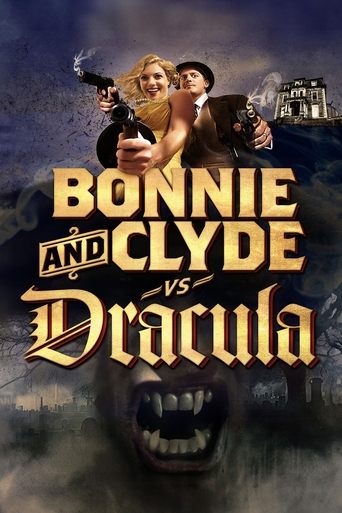 Bonnie & Clyde vs. Dracula Poster of Bonnie & Clyde vs. Dracula