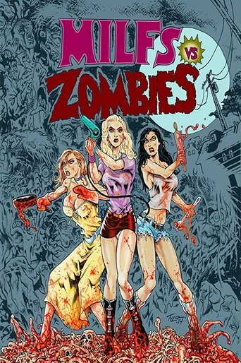 Milfs vs. Zombies Poster of Milfs vs. Zombies