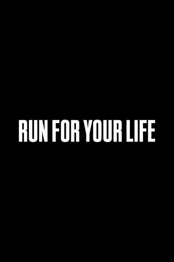 Run for Your Life Poster of Run for Your Life