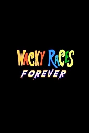 Wacky Races Forever Poster of Wacky Races Forever