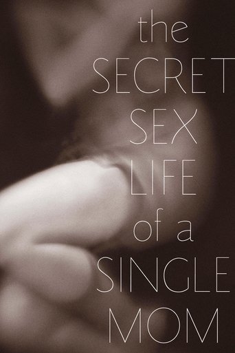 The Secret Sex Life of a Single Mom Poster of The Secret Sex Life of a Single Mom