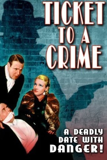 Ticket to a Crime Poster of Ticket to a Crime