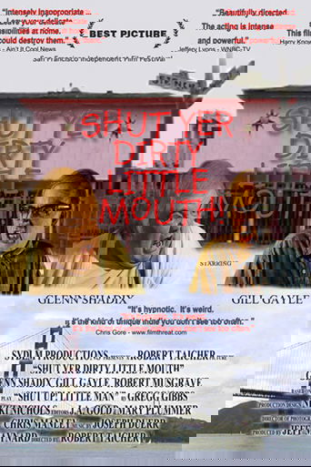 Shut Yer Dirty Little Mouth Poster of Shut Yer Dirty Little Mouth