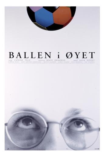 Ballen i øyet Poster of Ballen i øyet