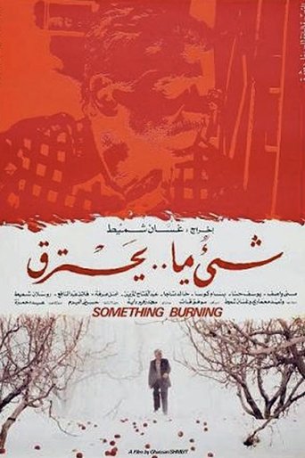 Something Is Burning Poster of Something Is Burning