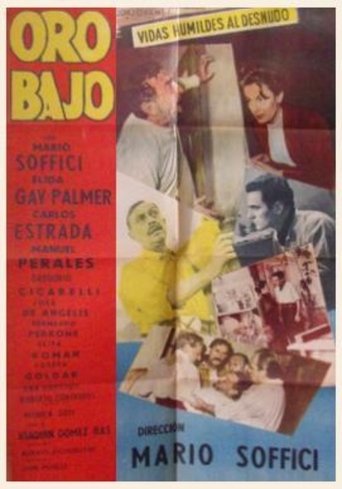 Oro bajo Poster of Oro bajo