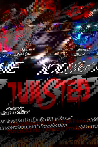 You Got Me Twisted! Poster of You Got Me Twisted!